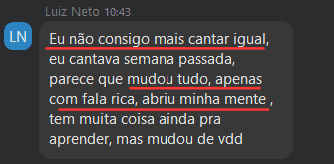 Print do Luiz Neto: não consegue mais cantar como cantava na semana anterior, parece que mudou tudo